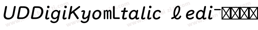 UDDigiKyoItalic Medi字体转换